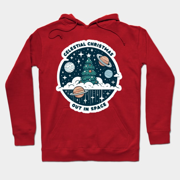 Celestial Christmas: Out in Space Hoodie by STICKERSPRITZ